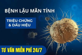 Triệu Chứng Và Dấu Hiệu Bệnh Lậu Mãn Tính